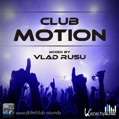 Vlad Rusu - Club Motion 078 (2013-01-22)