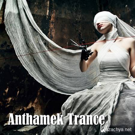 VA - Anthamek Trance (2013)