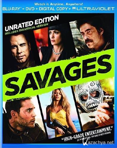   / Savages [UNRATED] (2012/BDRip/HDRip) 