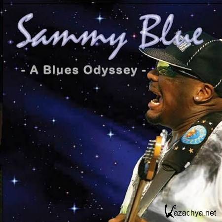 Sammy Blue - A Blues Odyssey (2012)