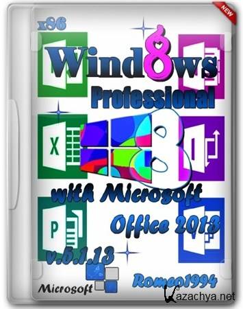 Windows 8 x86 Professional with Microsoft Office 2013 v.5.1.13 by Romeo1994