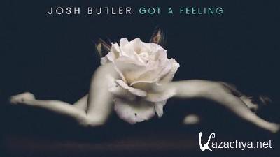 Josh Butler  Got A Feeling EP