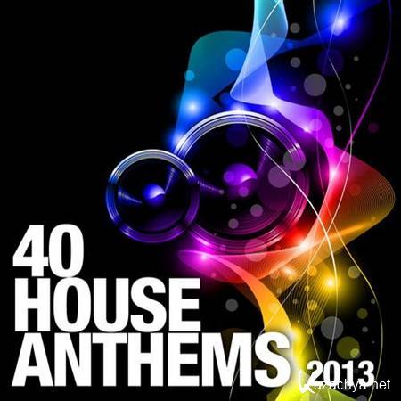 VA - 40 House Anthems (2013)