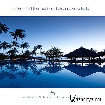 The Millionairs Lounge Club Vol 5 (2013)