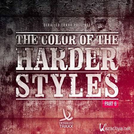 VA - The Color Of The Harder Styles Part 6 (2013)