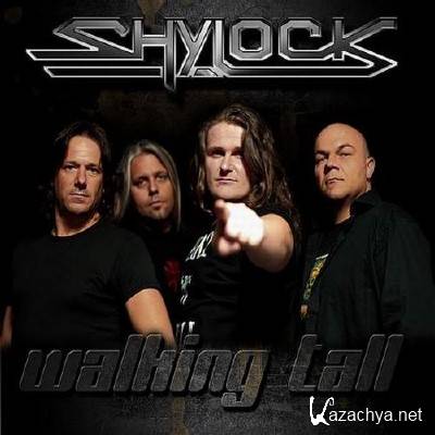 Shylock - Walking Tall (2013)