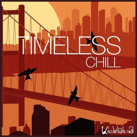 VA - Timeless Chill Vol.3 2013 (2013)