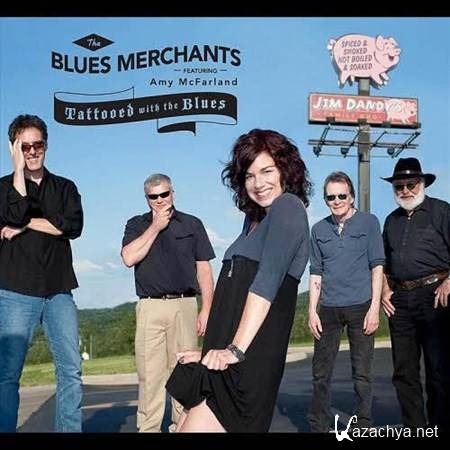 The Blues Merchants - Tattooed With The Blues (2012)