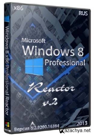 Windows 8 x86 Pro Reactor v2 (RUS/2013)