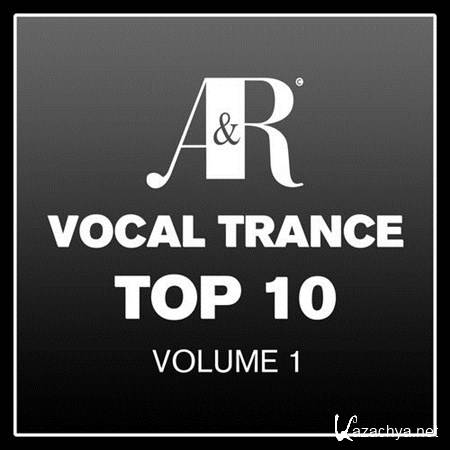 VA - Adrian & Raz Vocal Trance Top 10 Volume 1 (2013)