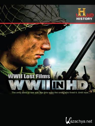    HD  / World War II In HD Colour [13  13] (2009) SATRip