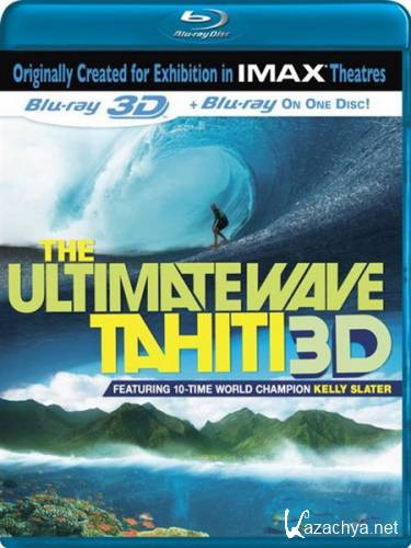 IMAX.    3D / IMAX. The Ultimate Wave: Tahiti 3D (2010)  BDRip 1080p