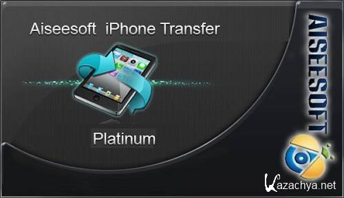 Aiseesoft iPhone Transfer Platinum 6.2.10