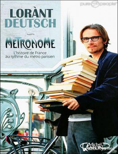 .   (4   4) / Metronome. Mysteres, Legendes et Histoire de France au fil du metro parisien (2012) DVDRip