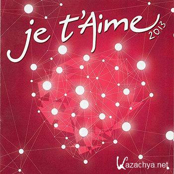 Je T'aime 2013 [2CD] (2013)