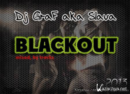 Dj GraF aka Slava - Blackout (2013)