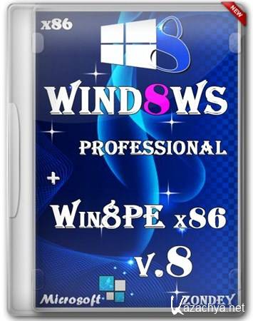 Windows 8 x86 Professional + Win8PE x86 v.8 by Zondey (2013/RUS)