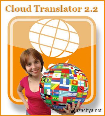  , ,  . Cloud Translator 2.2