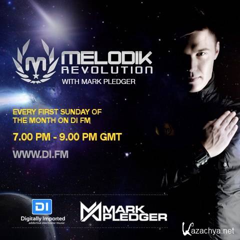 Mark Pledger - Melodik Revolution 001 (guest Rake) (2013-02-03)