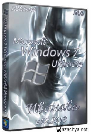 Windows 7 Ultimate  v.02.2013 (x86/x64/RUS)