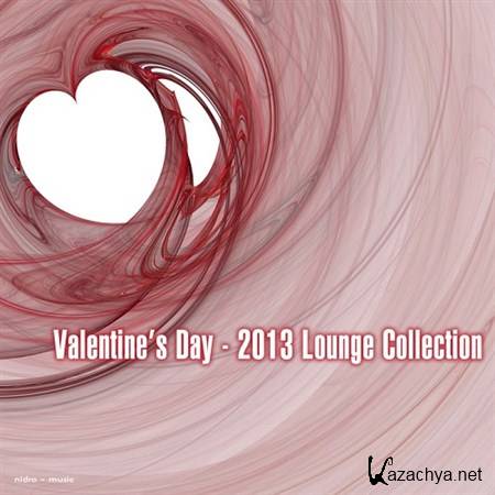 VA - Valentine's Day: 2013 Lounge Collection (2013)