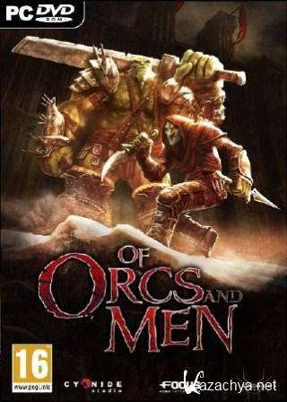 Of Orcs and Men (2012/RUS/ENG/PC/RePack/Win All)