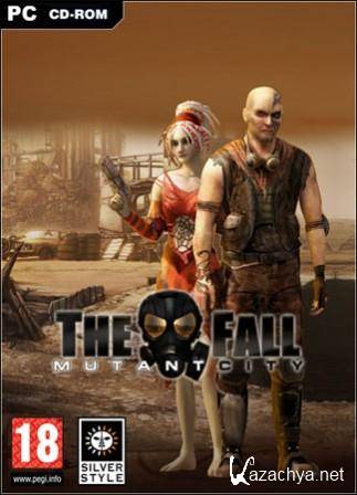 The Fall: Mutant City (2012/RUS/PC/Repack Catalyst/Win All)