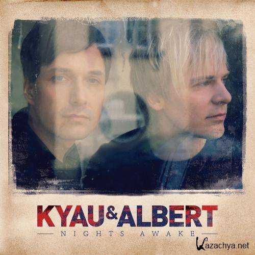 Kyau & Albert - Nights Awake (Album) (2013)