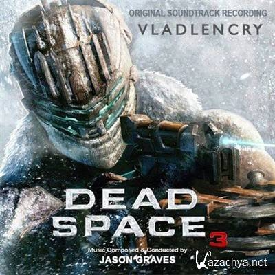 OST - Dead Space 3 (2013)