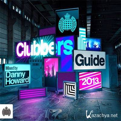 Ministry of Sound: Clubbers Guiide 2013 Mixed by Danny Howard (2 CD) (2013)
