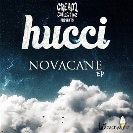 Hucci - Novacane EP (2012)