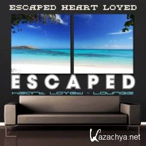 Escaped Heart Loved