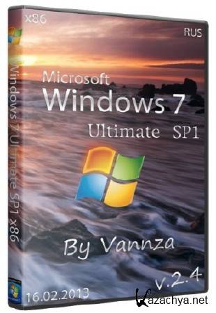 Windows 7 Ultimate SP1 x86 by Vannza v 2.4 (2013/RUS)