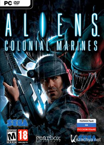 Aliens: Colonial Marines (2013/PC/RUS/RePack  ReliZer)[+DLC]