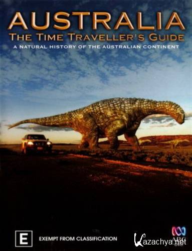  -    (1-4   4) / Australia: The Time Traveller's Guide (2012) SATRip