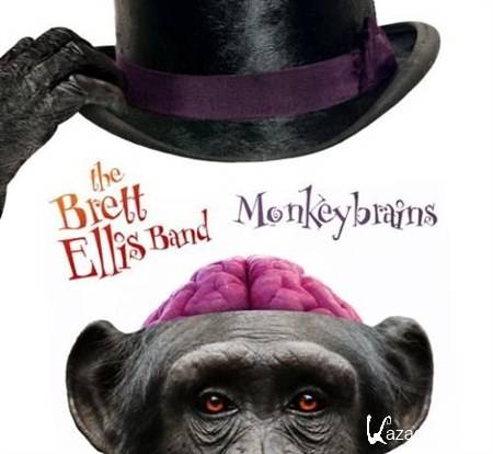 The Brett Ellis Band - Monkey Brains (2012)