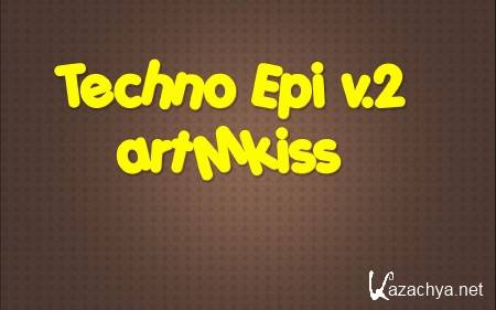 Techno Epi v.2 (2013)
