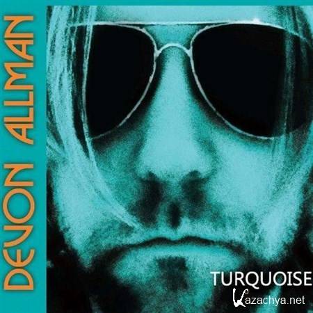 Devon Allman - Turquoise (2013) Lossless