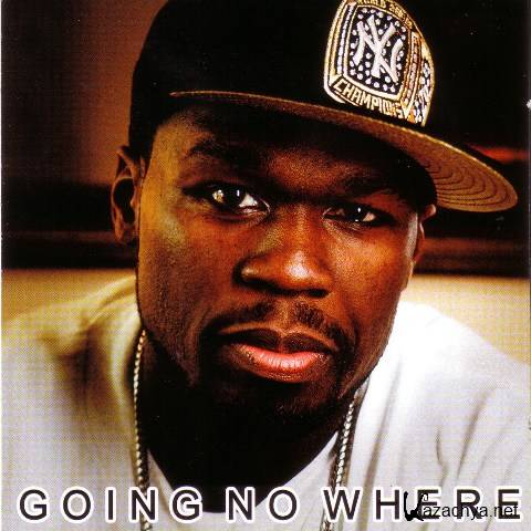 50 Cent - Going No Where (2013)