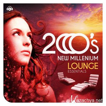 Lounge Essentials of the New Millenium (2013)