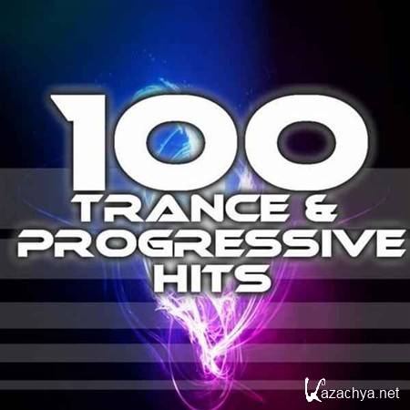 VA - 100 Trance & Progressive Hits (2013)