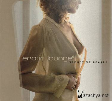 Erotic Lounge 6: Seductive Pearls [2CD] (2007)