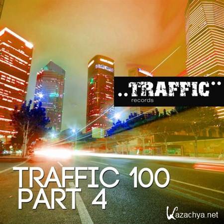 VA - Traffic 100 Part 4 (2013)