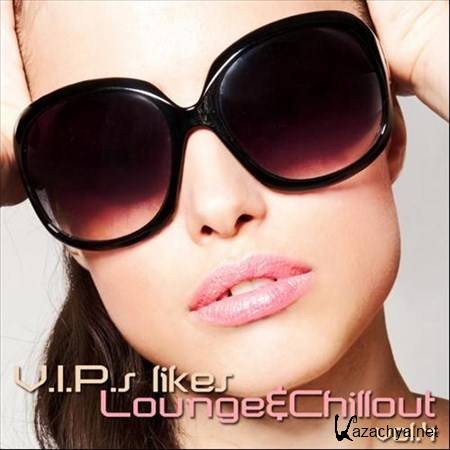 VA - VIPs Likes Lounge Vol.4 (2013)