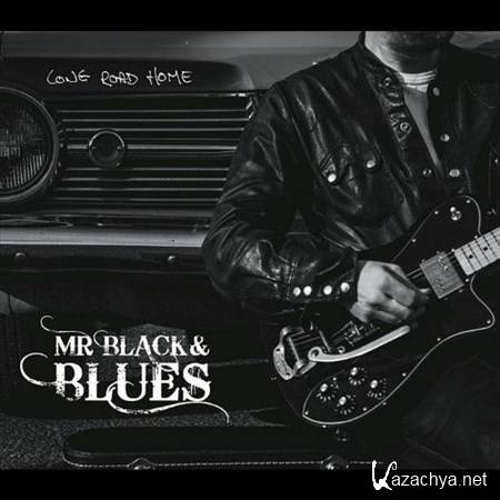 Mr. Black & Blues - Long Road Home (2012)