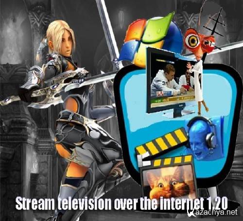 Stream television over the internet 1.20