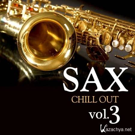 Sax Chill Out Vol. 3 (2011)