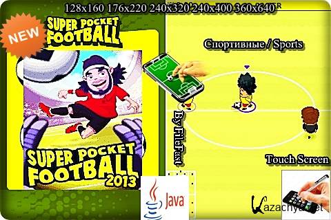 Super Pocket Football 2013 / Супер карманный футбол 2013