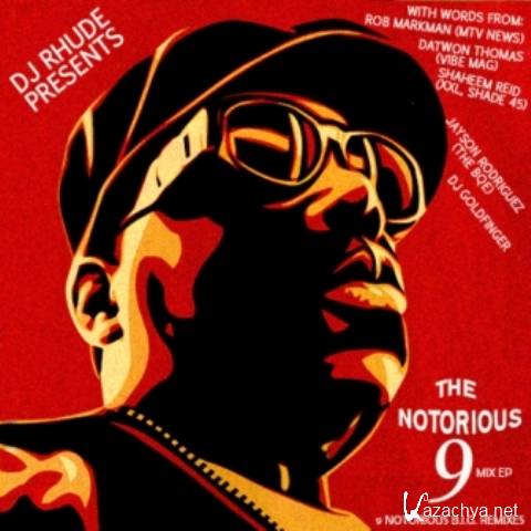 Notorious B.I.G. - The Notorious 9 (2013)