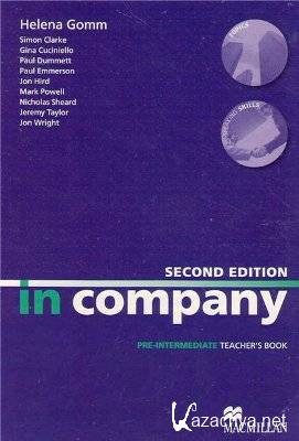H. Gomm. In Company Pre-Intermediate: Second Edition  ( )